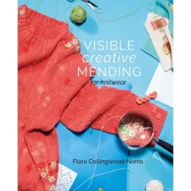 Visible Creative Mending | Flora Collingwood-Norris